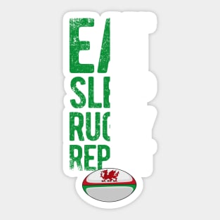 Eat sleep rugby repeat Wales rugby 2 Sticker